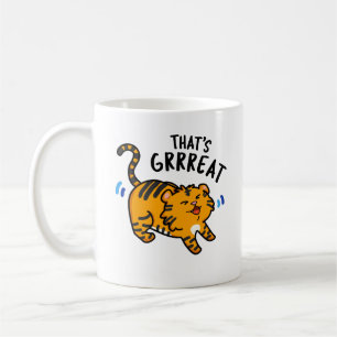 Dat is Grreat Funny Tiger Growl Pun Koffiemok