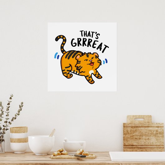 Dat is Grreat Funny Tiger Growl Pun Poster (Keuken)