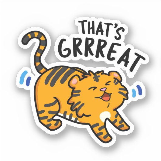 Dat is Grreat Funny Tiger Growl Pun Sticker (Voorkant)