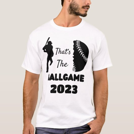 Dat is het Ballgame Baseball Afstuderen T-Shirt (Voorkant)