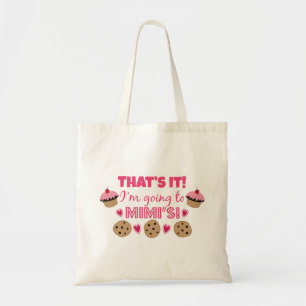 Dat is het! Ik ga naar Mimi's. Tote Bag