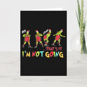 Dat is het, ik ga niet naar Kerstmis Xmas Pyjama's Kaart