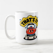 Dat is het, ik kook over - Grappig theeliefhebber Koffiemok (Links)