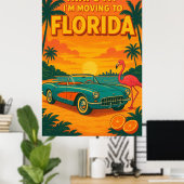 dat is het, ik verhuis naar Florida Grappige Reis  Poster (Thuiskantoor)