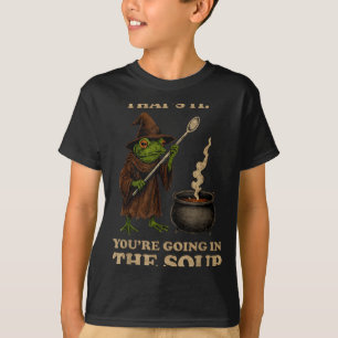Dat Is Het Je Gaat In De Soep Grappige Kikker Meme T-shirt