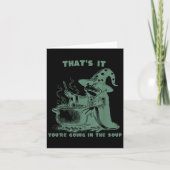 Dat is het, je gaat in de soep, grappige tovenaar kaart (Voorkant)