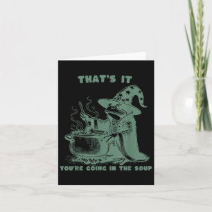 Dat is het, je gaat in de soep, grappige tovenaar kaart