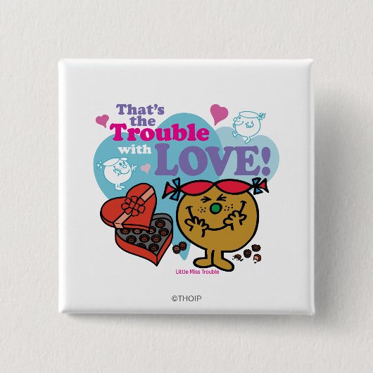 Dat is het probleem met liefde! vierkante button 5,1 cm (Voorkant)