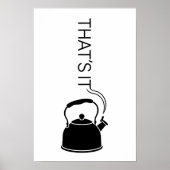 Dat is het, tekst streamend vanuit de ketel poster (Voorkant)