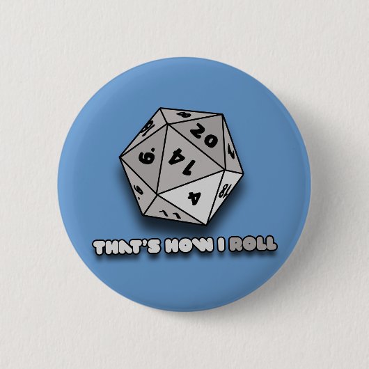 Dat is hoe ik d20 rolt ronde button 5,7 cm (Voorkant)
