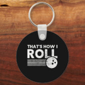 Dat is hoe ik Fun Bowling voor mannen en K Sleutelhanger (Voorkant)