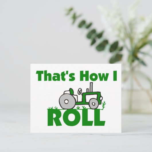 Dat is hoe ik moet rollen. briefkaart (Staand voorkant)