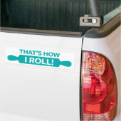 Dat is hoe ik moet rollen bumpersticker (Op Truck)