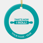 Dat is hoe ik moet rollen keramisch ornament (Voorkant)