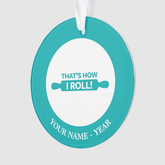 Dat is hoe ik moet rollen ornament (voorkant)