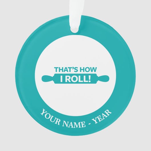 Dat is hoe ik moet rollen ornament (voorkant)