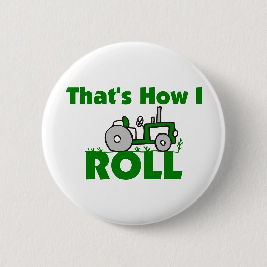 Dat is hoe ik moet rollen. ronde button 5,7 cm (Voorkant)