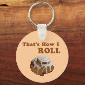 Dat is hoe ik moet rollen. sleutelhanger (Voorkant)