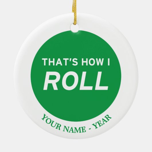 Dat is hoe ik rolt keramisch ornament (Achterkant)