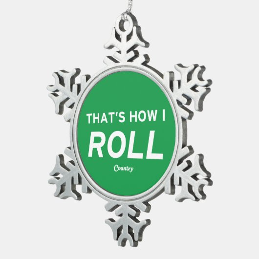 Dat is hoe ik rolt tin sneeuwvlok ornament (Rechts)