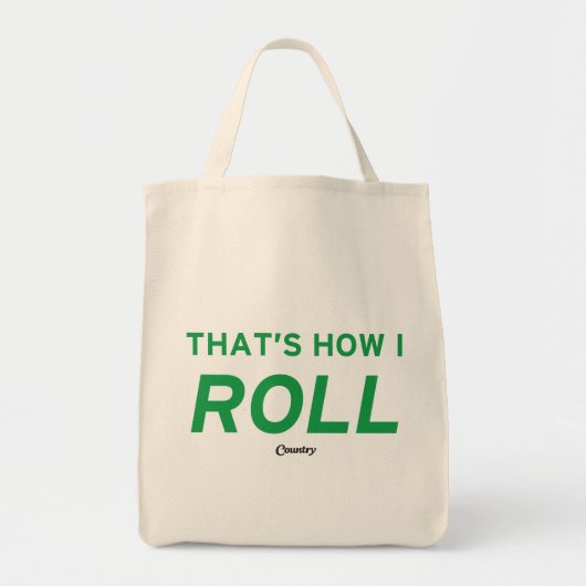 Dat is hoe ik rolt tote bag (Voorkant)