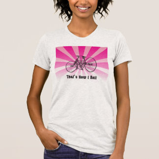 Dat is hoe ik  Tricycle T Shirt Roze rolt