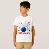 DAT IS HOE IK ZAL ROLLEN - BOWLING STRIKE T-SHIRT (Voorkant volledig)