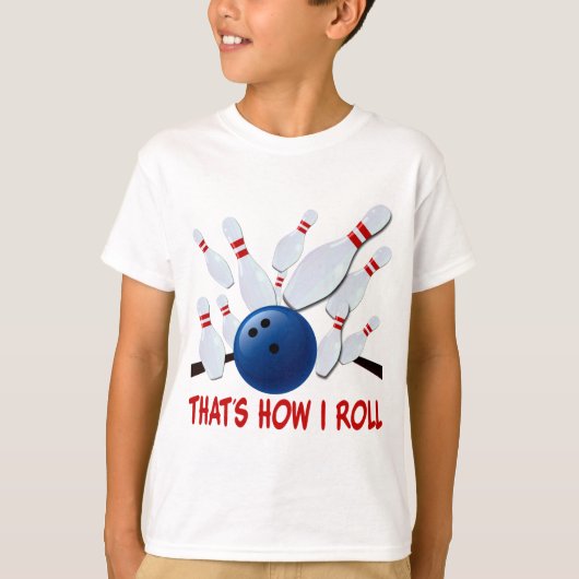 DAT IS HOE IK ZAL ROLLEN - BOWLING STRIKE T-SHIRT (Voorkant)