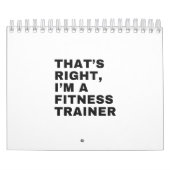 DAT IS JUIST DAT IK EEN FITNESS TRAINER BEN KALENDER (Hoes)
