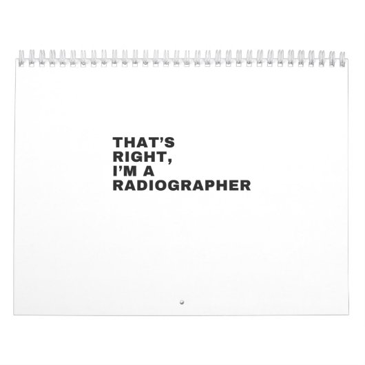 DAT IS JUIST, IK BEN EEN RADIOGRAFIE KALENDER (Hoes)