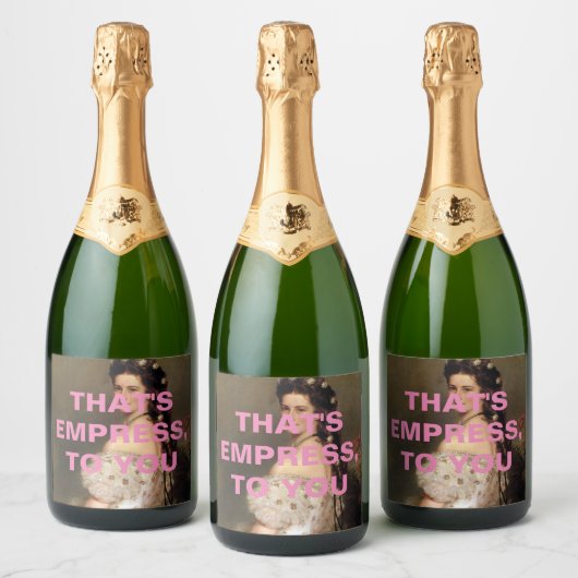 Dat is Keizerin voor jou Sparkling Wijnetiket (Flessen)