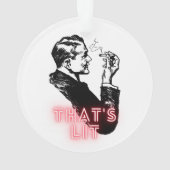 Dat is Lit - Grappig retro  roker Ornament (achterkant)