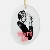 Dat is Lit - Grappig retro roker Ornament (Rechts)