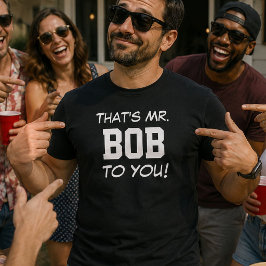 Dat is meneer Bob voor jou! Grappig cadeau voor le T-shirt
