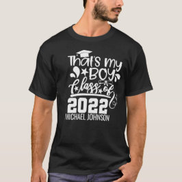 DAT IS MIJN BOY Klasse van 2022 Afstuderen T-shirt