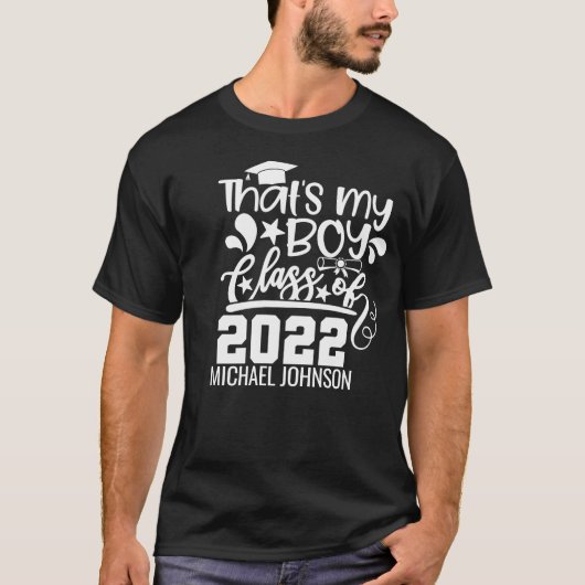 DAT IS MIJN BOY Klasse van 2022 Afstuderen T-shirt (Voorkant)