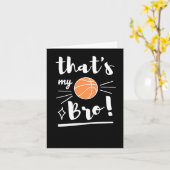 Dat is mijn bro basketbal kaart (Gele Bloem)