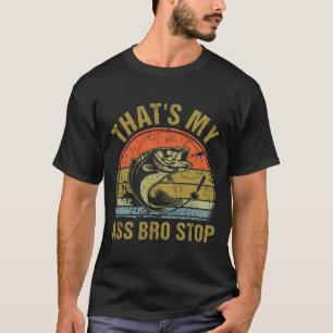 Dat is mijn bro stop - Grappige vintage visgrappen T-shirt
