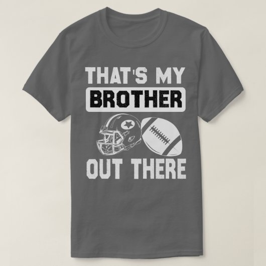 Dat is mijn broer daar, grappige oma t-shirt (Design voorkant)
