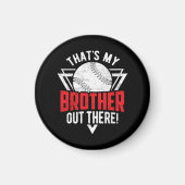 Dat is mijn broer daar! Honkbalbroer Magneet (Voorkant)