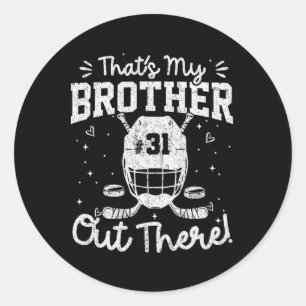 Dat is mijn broer daar Jersey Night Number 31 Ronde Sticker