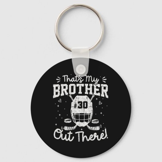 Dat is mijn broer daar met rugnummer 30 Schoo Sleutelhanger (Voorkant)