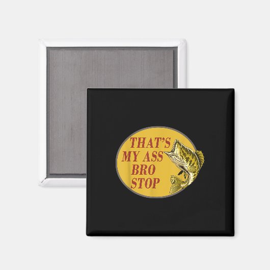 Dat is mijn broertje Stop Funny Gevist Magneet (Voorkant / Achterkant)