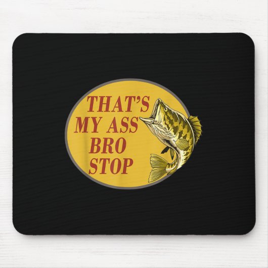 Dat is mijn broertje Stop Funny Gevist Muismat (Voorkant)