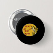 Dat is mijn broertje Stop Funny Gevist Ronde Button 5,7 Cm (Voorkant /achterkant)