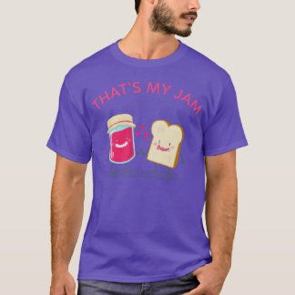 Dat is mijn deuntje Grappig voedsel Gelei Brood ca T-shirt