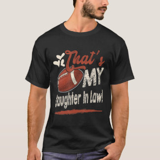 Dat is mijn dochter in het Football van de wet. T-shirt