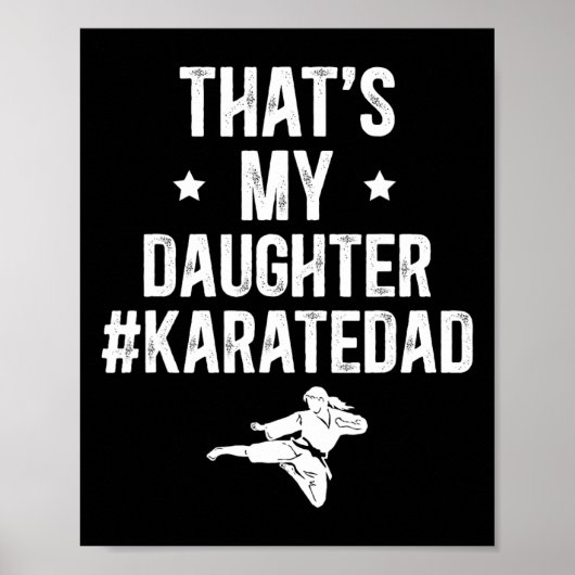 Dat is mijn dochter karate vader karate vader poster (Voorkant)