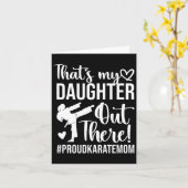 Dat is mijn dochter Proud Karate Moeder Kaart (Gele Bloem)