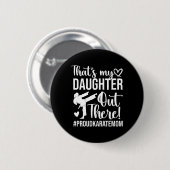 Dat is mijn dochter Proud Karate Moeder Ronde Button 5,7 Cm (Voorkant /achterkant)